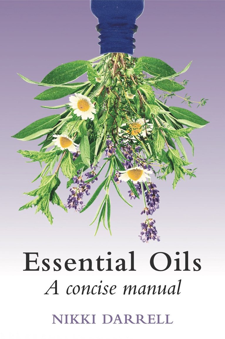 Nikki Darrell - Essential Oils, Häftad