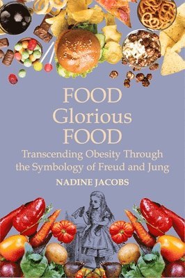 Nadine Jacobs - Food, Glorious Food, Häftad