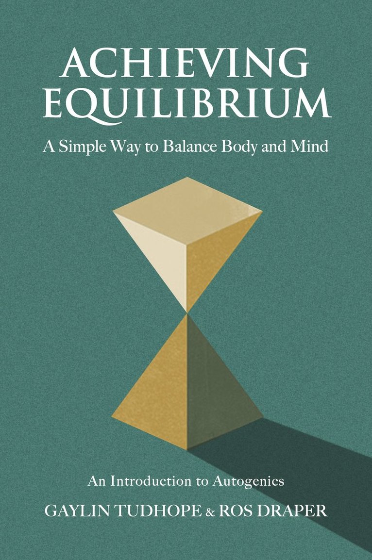 Gaylin Tudhope, Ros Draper - Achieving Equilibrium, Häftad