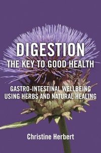 bokomslag Digestion, the Key to Good Health