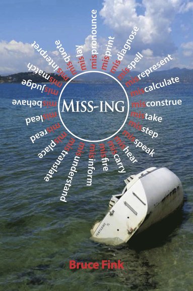 Bruce Fink - Miss-ing, Häftad