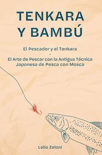 bokomslag Tenkara y Bamb
