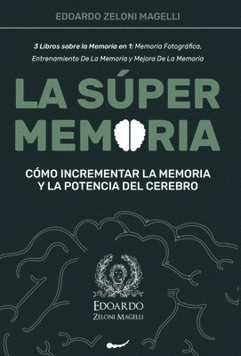 Edoardo Zeloni Magelli - Súper Memoria, Inbunden
