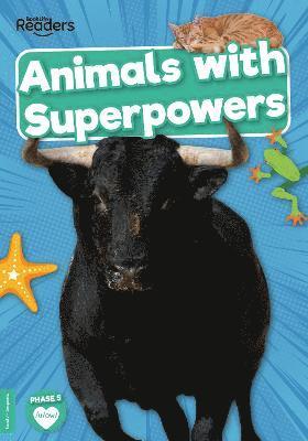 Animals with Superpowers 1