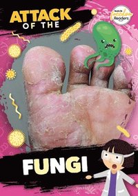 bokomslag Attack of the Fungi