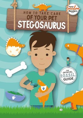 bokomslag How to Take Care of Your Pet Stegosaurus