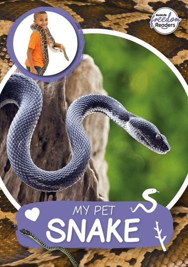 William Anthony - My Pet Snake, Häftad