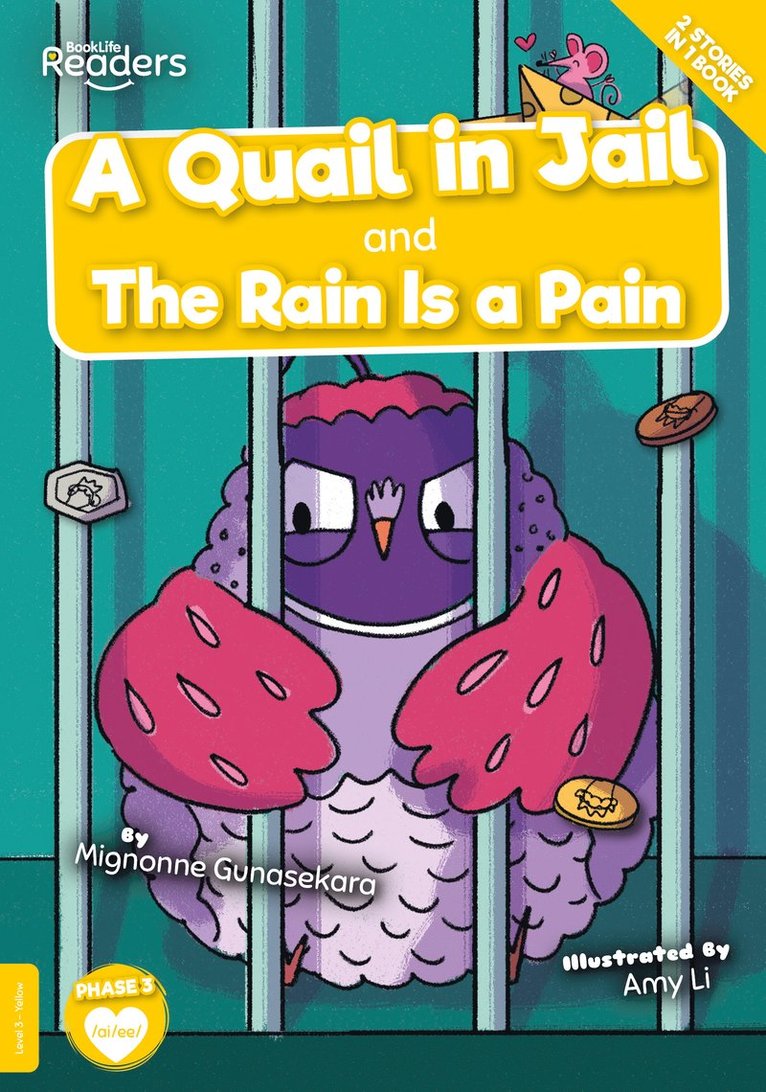 Mignonne Gunasekara - Quail in Jail and The Rain Is a Pain, Häftad