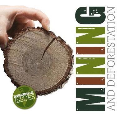 bokomslag Mining and Deforestation