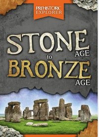 bokomslag Stone Age to Bronze Age
