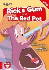 bokomslag Rick's Gum and The Red Pot