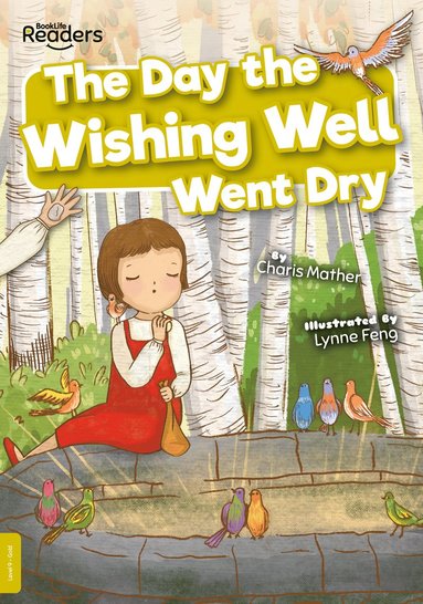 bokomslag Day the Wishing Well Went Dry
