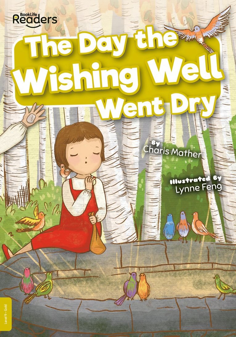 Charis Mather - Day the Wishing Well Went Dry, Häftad