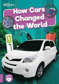 bokomslag How Cars Changed the World