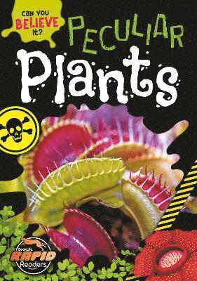 Peculiar Plants 1
