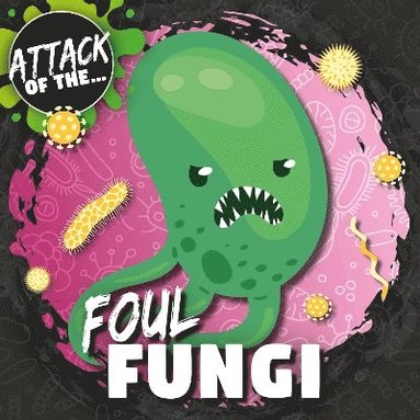 bokomslag Foul Fungi