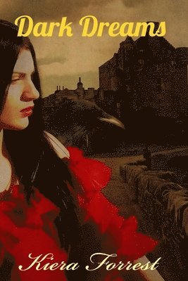 Kiera Forrest - Dark Dreams, Häftad