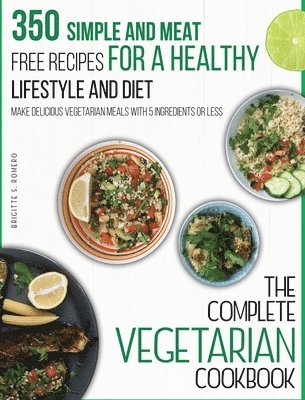 The Complete Vegetarian Cookbook 1