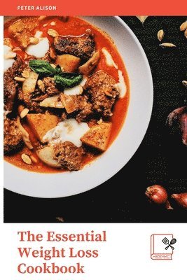 Essential Weight Loss Cookbook 1