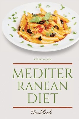 Mediterranean Diet Cookbook 1