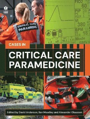 Critical Care Paramedicine: A Case-Based Approach 1