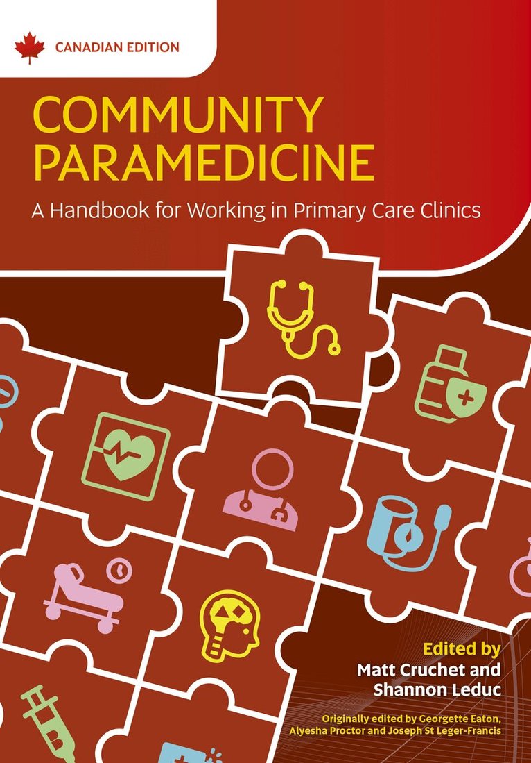 Matt Cruchet, Shannon Leduc, Georgette Eaton, Alyesha Proctor, Joseph St Leger-Francis - Community Paramedicine, Häftad