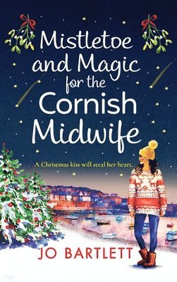 Mistletoe and Magic for the Cornish Midwife 1