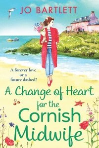 bokomslag Change of Heart for the Cornish Midwife