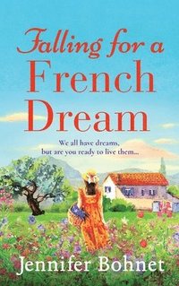 bokomslag Falling for a French Dream
