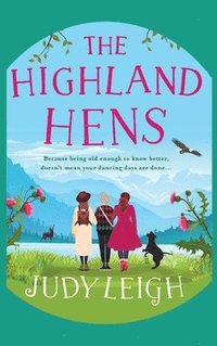 bokomslag The Highland Hens