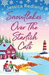 bokomslag Snowflakes Over The Starfish Caf