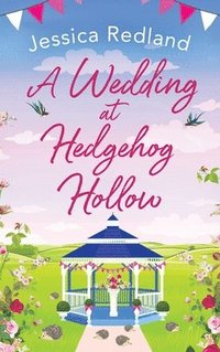 bokomslag A Wedding at Hedgehog Hollow