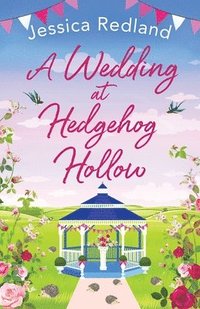 bokomslag A Wedding at Hedgehog Hollow