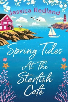 Jessica Redland - Spring Tides at The Starfish Café, Häftad