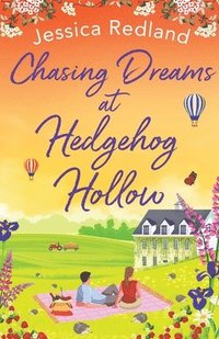bokomslag Chasing Dreams at Hedgehog Hollow
