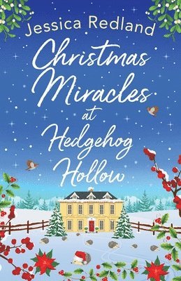 Christmas Miracles at Hedgehog Hollow 1