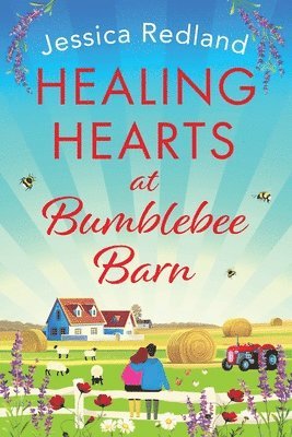 bokomslag Healing Hearts at Bumblebee Barn