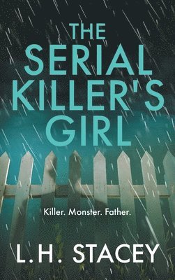 The Serial Killer's Girl 1