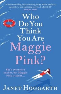bokomslag Who Do You Think You Are Maggie Pink?
