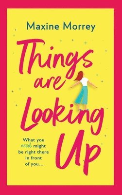 Maxine Morrey - Things Are Looking Up, Inbunden