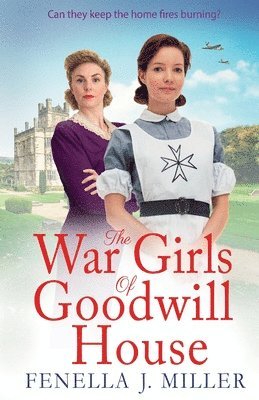 bokomslag The War Girls of Goodwill House