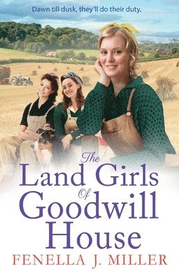 Land Girls of Goodwill House 1