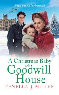 bokomslag A Christmas Baby at Goodwill House