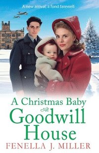 bokomslag A Christmas Baby at Goodwill House