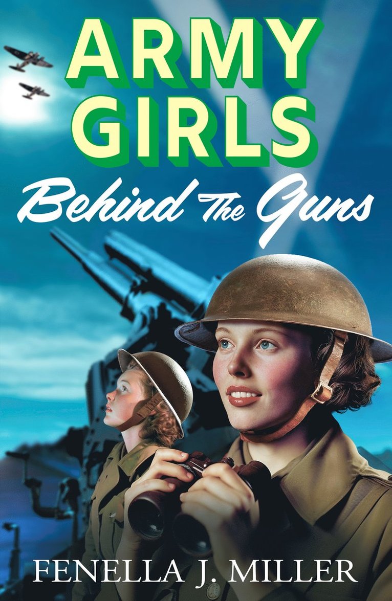 Army Girls: Behind the Guns