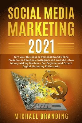 Social Media Marketing 2021