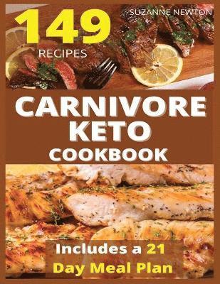 Newton, S: CARNIVORE KETO COOKBOOK, Häftad