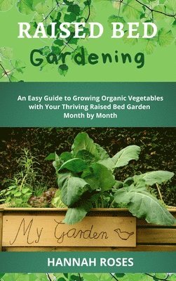 Raised Bed Gardening 1