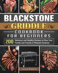 bokomslag Blackstone Griddle Cookbook for Beginners