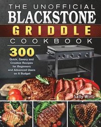 bokomslag Unofficial Blackstone Griddle Cookbook